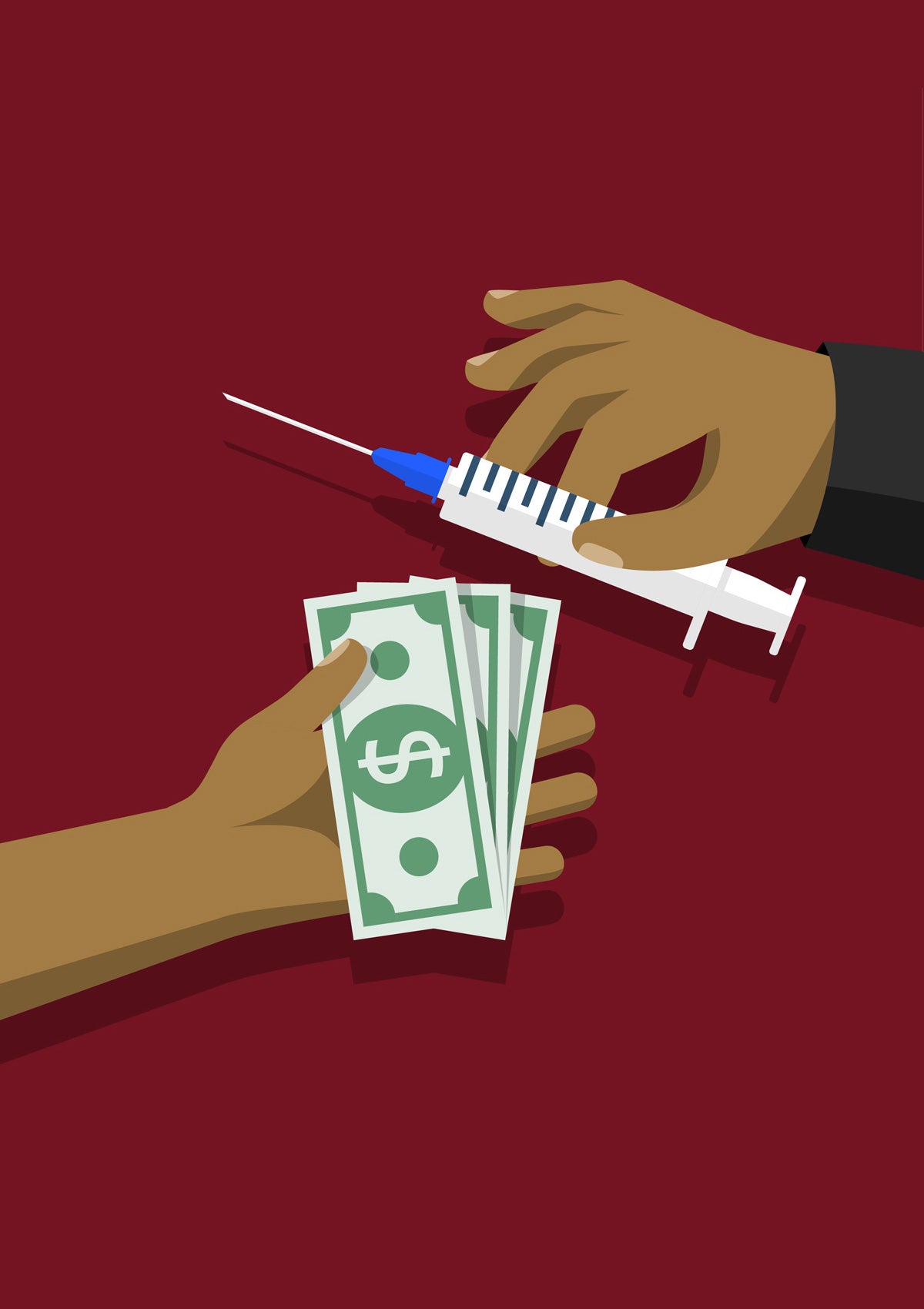 Illustration: Two tan hands reach toward each other. The one on the right holds a syringe. The one on the left holds a stack of US dollars. The background is a deep red.