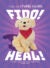 Harvard Public Health magazine cover: A blond stuffed dog with a red bandana is placed in front of a bright purple and pink sunburst background. The words “Fido! Heal!” extend above and below the animal. Sub-title reads: Technology be an essential tool for treating loneliness. But does it work?