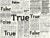 Illustration: The words “True” and “False” act as headlines on a newspaper page. No other words are legible. A half-tone effect overlays composition.