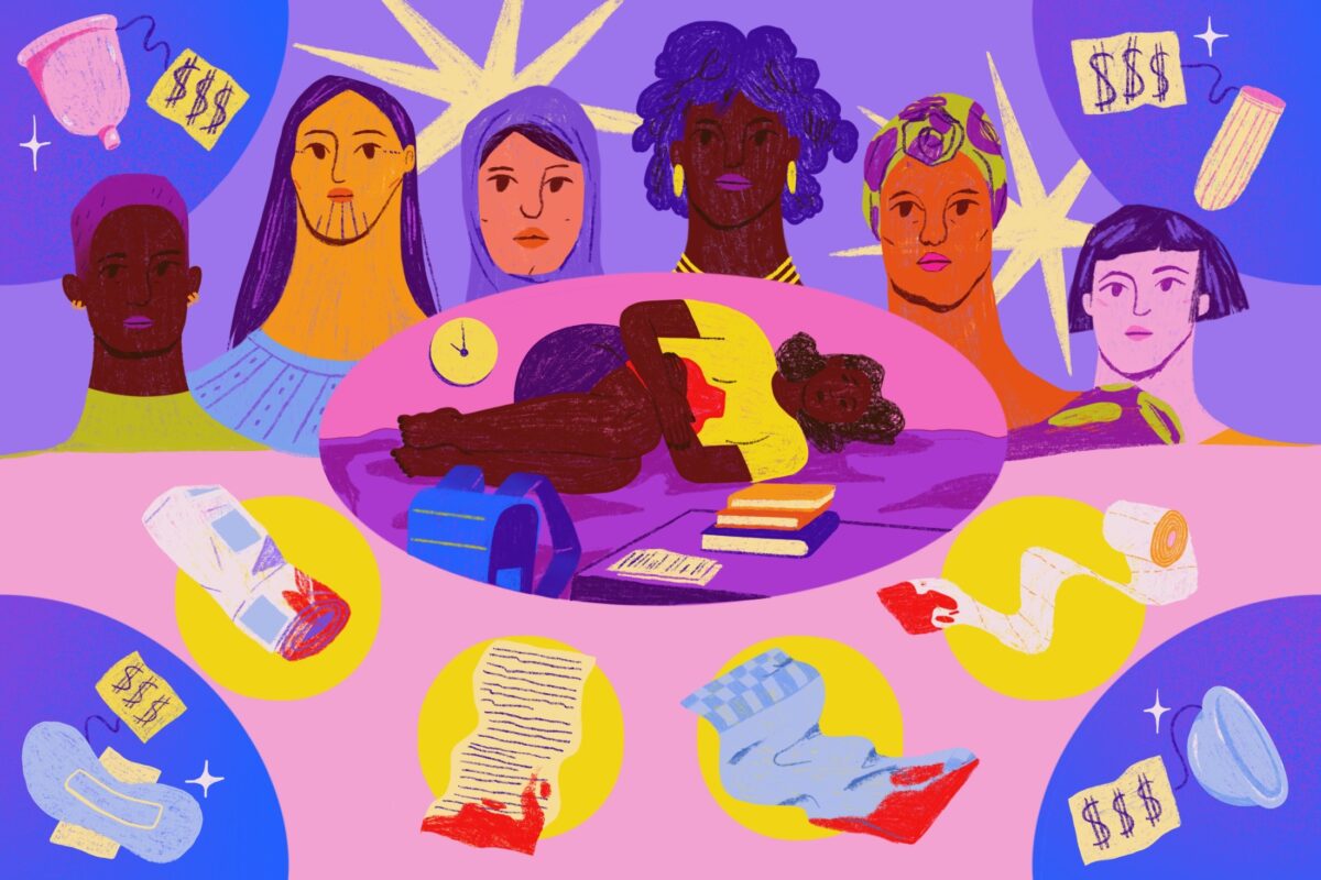 Hand-drawn illustration: Six women of various skin colors, ethnicities, and dress look at the viewer. Bloody, substitute sanitary items are below: newspaper, toilet paper, rags and notepaper. In the corners of the illustration are menstrual cups, pads, and tampons with “$$$” price tags. Inset: A female figure lies on a bed, holding a hot water bottle with a stack of books, notepaper, and a backpack surrounding her. She looks at a clock with a worried look on her face.