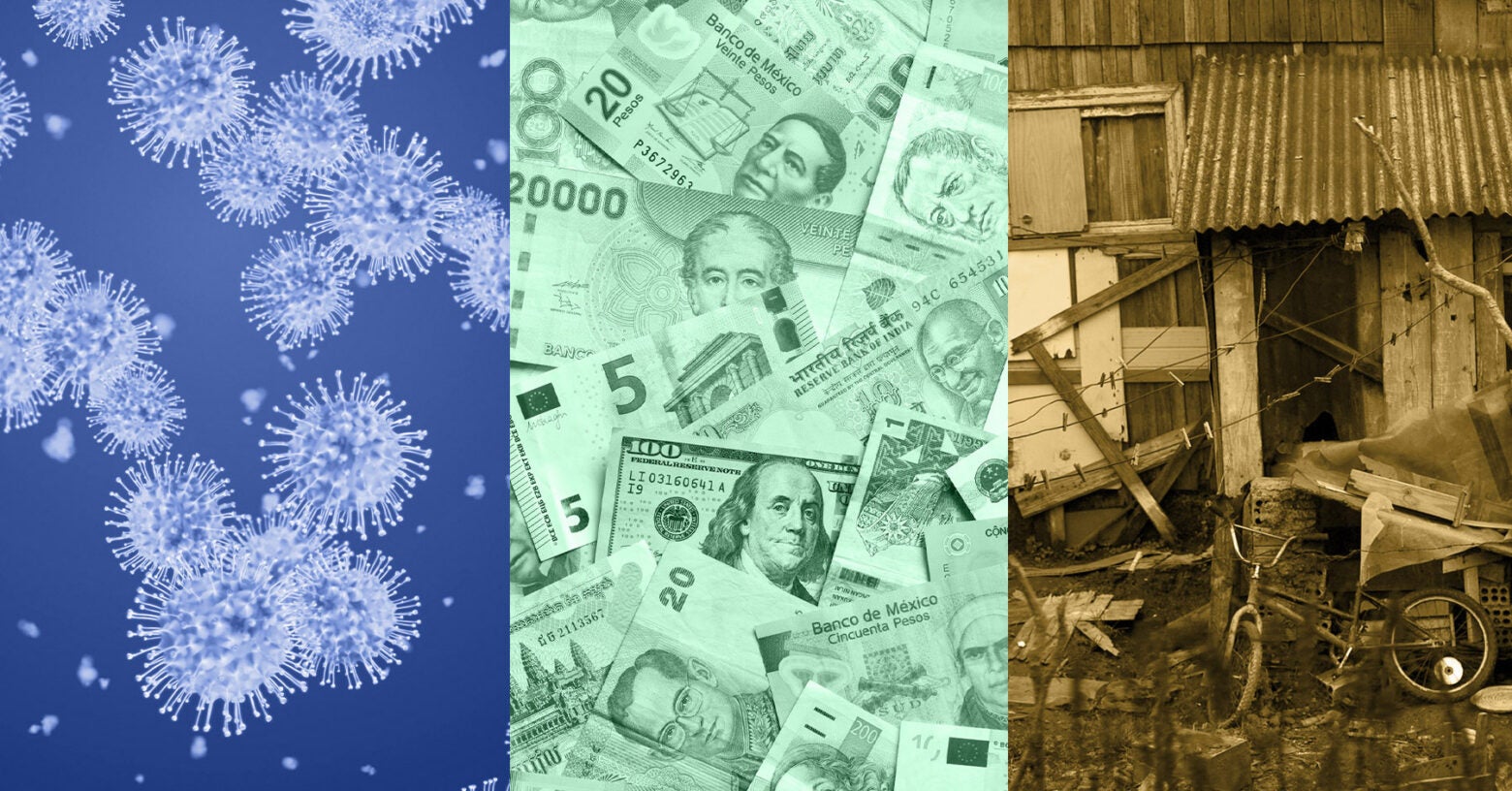Image triptych: Close-up of COVID-19 virus (blue), mixed paper currency (green), a housing slum with a child's bike in the foreground (sepia).